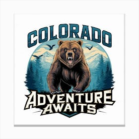 Colorado Adventure Awaits 1 Canvas Print