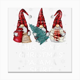 This Is My Christmas Pajama Shirt Buffalo Red Plaid Gnome Canvas Print