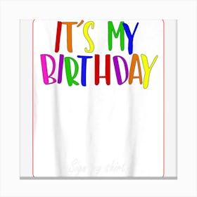 41th Birthday Sign My Shirt Canvas Print