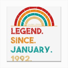 Legend Since February 1992 31st Birthday Gift Born In 1992 Canvas Print