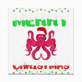 Matching Outfits For Holiday Party Octopus Merry Christmas 1 Canvas Print