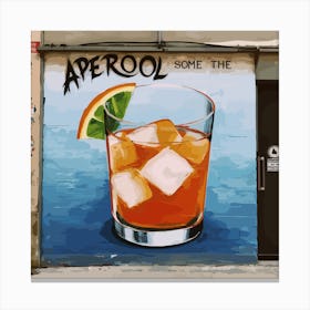 Aperol Spritz Orange - Aperol, Spritz, Aperol spritz, Cocktail, Orange, Drink 10 Canvas Print
