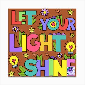 Let Your Light Shine 1 Canvas Print