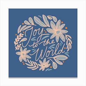 Joy to the World Blue Square Illustrated Canvas Print
