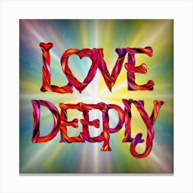Love Deepy 1 Canvas Print