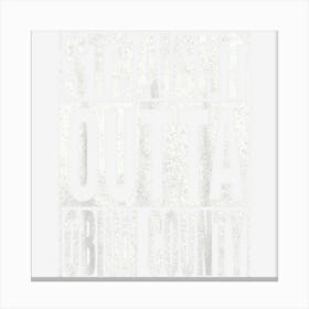 Straight Outta Obion County Cool Home Quote Canvas Print