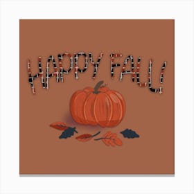 Happy Fall On Brown Canvas Print