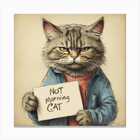 Not Morning Cat Canvas Print