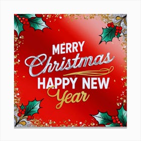 Merry Christmas Happy New Year 1 Canvas Print