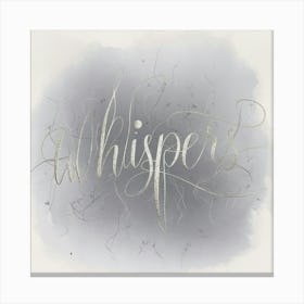 Whispers 5 Canvas Print