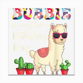 Bubbie Of The Birthday Boy Llama Bday Party Celebration Canvas Print