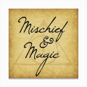 Mischief And Magic Scroll Canvas Print