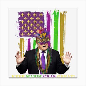 Mardi Gras Costume Keep Mardi Gras Great Trump American Canvas Print