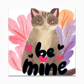 Be Mine Canvas Print