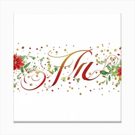 Calligraphic Typography Sprawls Across A Festive Greeting Banner Each Letter Crafted With Elaborate (1) Canvas Print