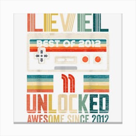 Vintage Birthday Gift Best Of 2012 Unlocked Level 11 Canvas Print