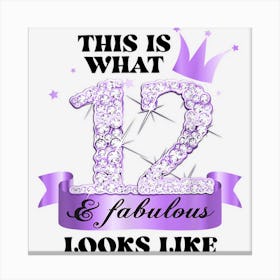 12 & Fabulous I Purple Lilac White Party Group Photo Outfit 1 Canvas Print