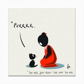 You are purrrfect. Canvas Print