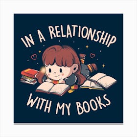 In A Relationship With My Books Square Canvas Print