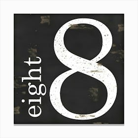 Eight Number Sign Canvas Print