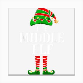 Middle Elf Matching Family Group Christmas Holiday Funny 1 Canvas Print