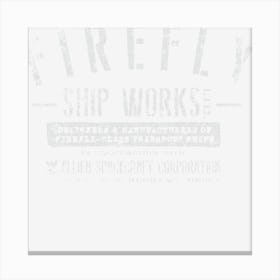 Firefly Shipworks, Ltd Canvas Print