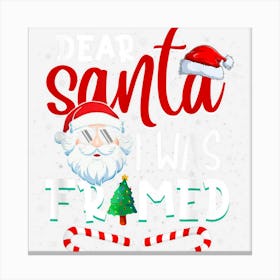 Santa Funny Quote I Was Framed Christmas Stocking Canvas Print