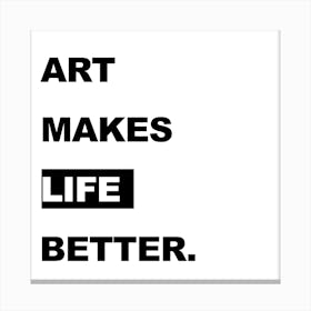 Better Life Canvas Print