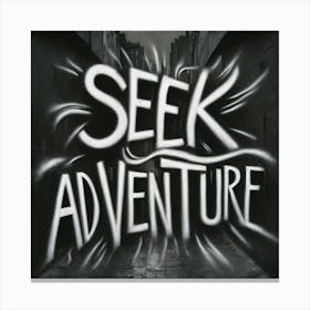 Seek Adventure Canvas Print