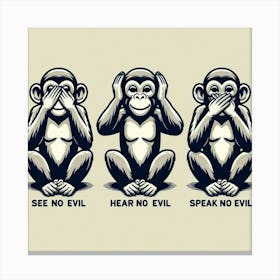 See No Evil, Hear No Evil, Speak No Evil Monkeys 1 Canvas Print