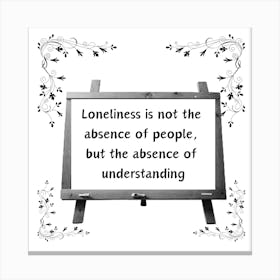 Loneliness Canvas Print