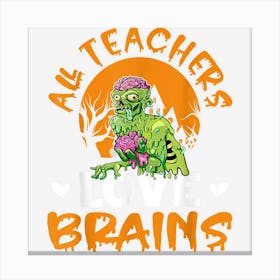 Halloween Teacher Love Brains Jackolantern Canvas Print