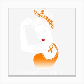 Multiple Sclerosis Warrior Unbreakable Ms Strong Women Canvas Print