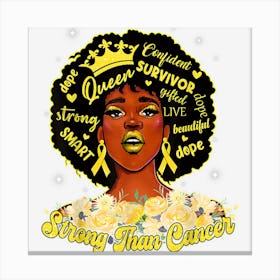 Strong Than Cancer Black Women Childhood Cancer Awareness Canvas Print