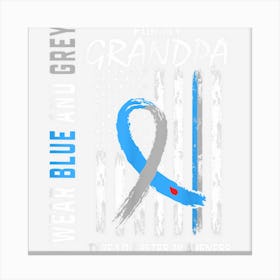 Grandpa Type One Diabetes Awareness Usa Flag T1d Family Gift Canvas Print