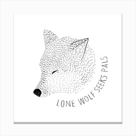 Lone Wolf Seeks Pals Square Canvas Print