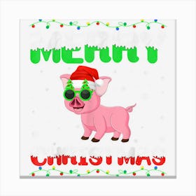 Matching Outfits For Holiday Party Pig Merry Christmas Canvas Print