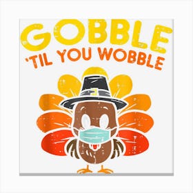 Gobble Wobble Turkey Mask Baby Toddler Kids Thanksgiving Canvas Print