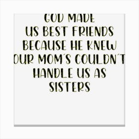 God Made Us Best Friends Kbzt2 Canvas Print