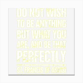 Catholic St Francis Catholicism Gift Ideas Canvas Print