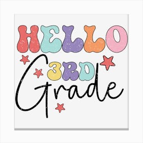 Hello 3rd Grade Canvas Print