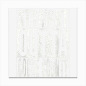 Straight Outta Cocke County Cool Home Quote Canvas Print