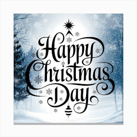 Happy Christmas Day 6 Canvas Print