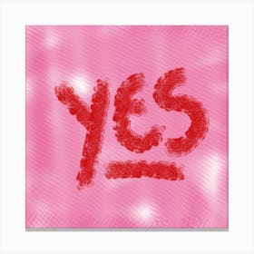 Yes Pink Canvas Print