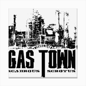 Welcome To Gas Town Canvas Print