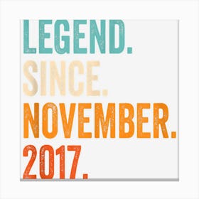 Legend Since November 2017 5th Birthday Canvas Print