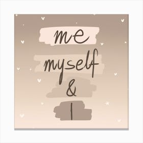 Me Myself And I Aesthetic Self Ego Canvas Print