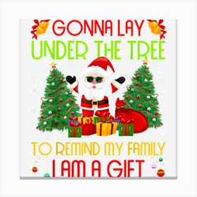 Gonna Lay Under The Tree To Remind My Family I Am A Gifts Canvas Print