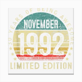 30 Year Old Gifts Vintage November 1992 30th Birthday Men 1 Canvas Print