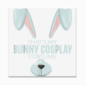 Sexy Bunny Halloween Costume For A Lazy Cosplayer Canvas Print